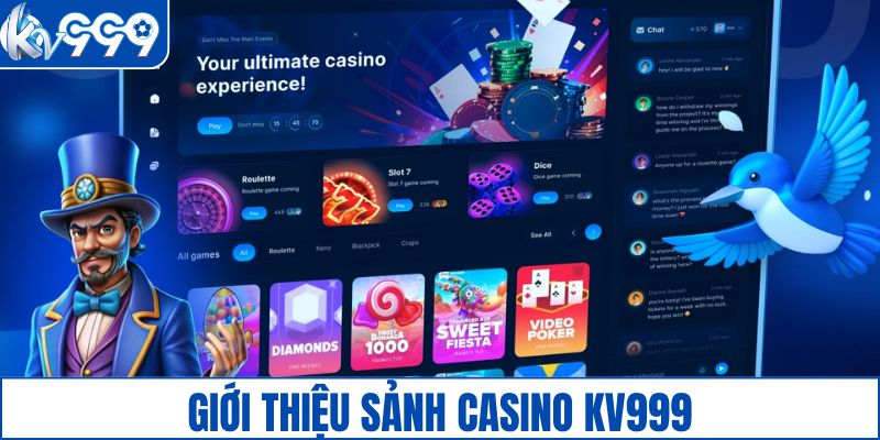 Giới thiệu về sảnh casino KV999