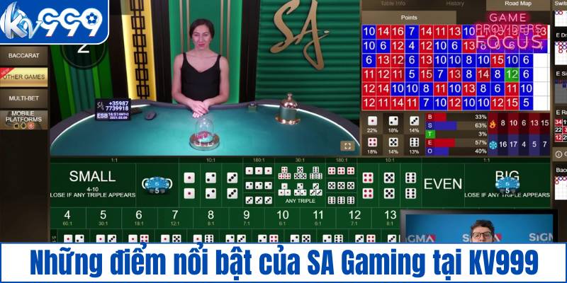 Những điểm nổi bật của SA Gaming tại KV999
