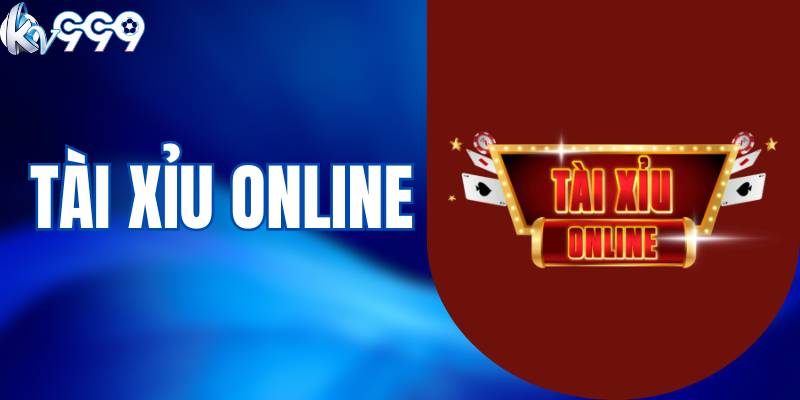 Mẹo Chơi Tài Xỉu Online KV999 Dễ Trúng Lớn Cho Tân Binh